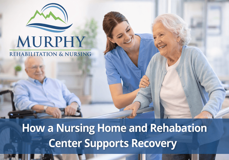 Nursing Home and Rehabilitation